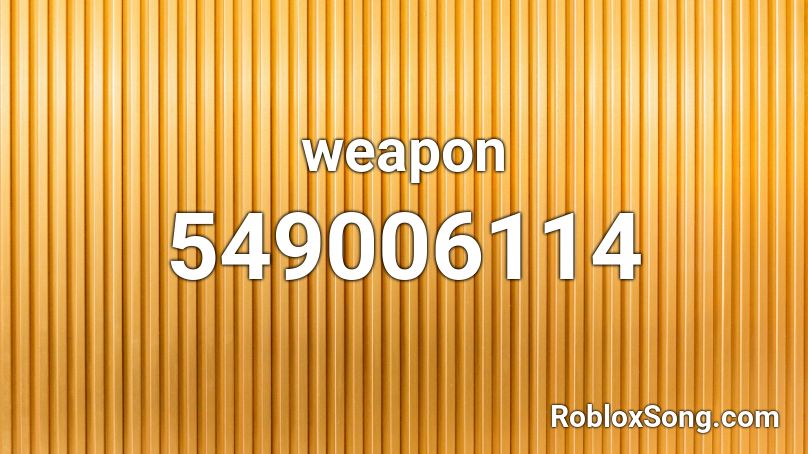 weapon Roblox ID