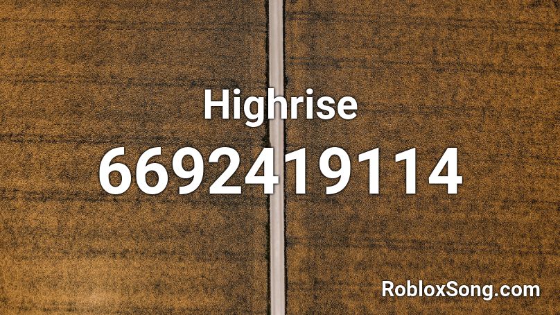 Highrise Roblox ID