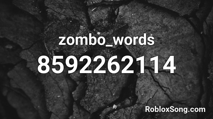 zombo_words Roblox ID