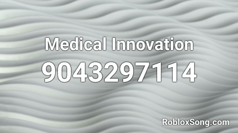 Medical Innovation Roblox ID