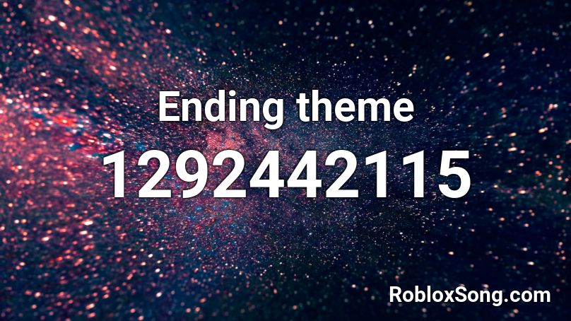 Ending theme Roblox ID