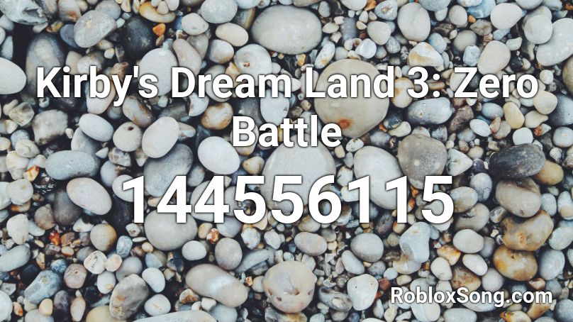 Kirby's Dream Land 3: Zero Battle Roblox ID