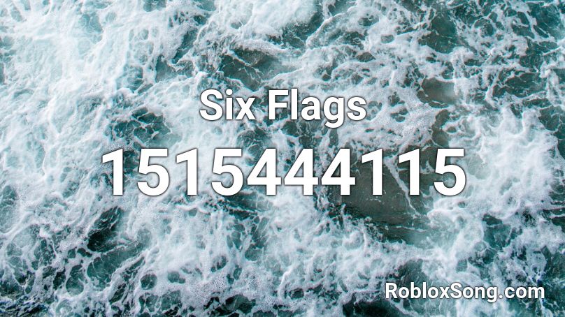 Six Flags Roblox ID