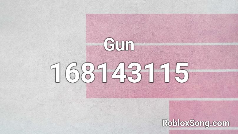Gun Roblox ID