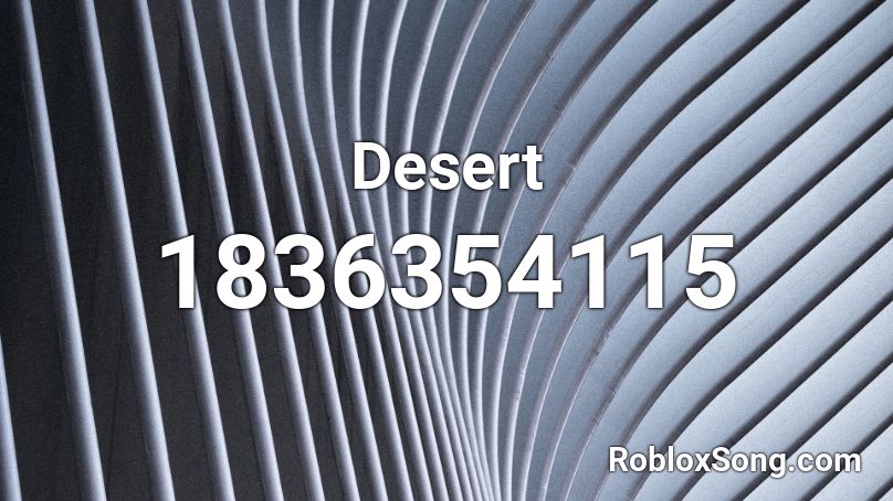 Desert Roblox ID