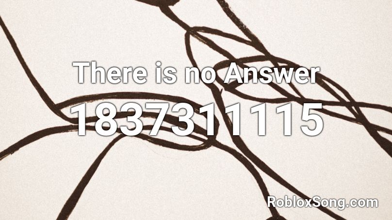 There is no Answer Roblox ID