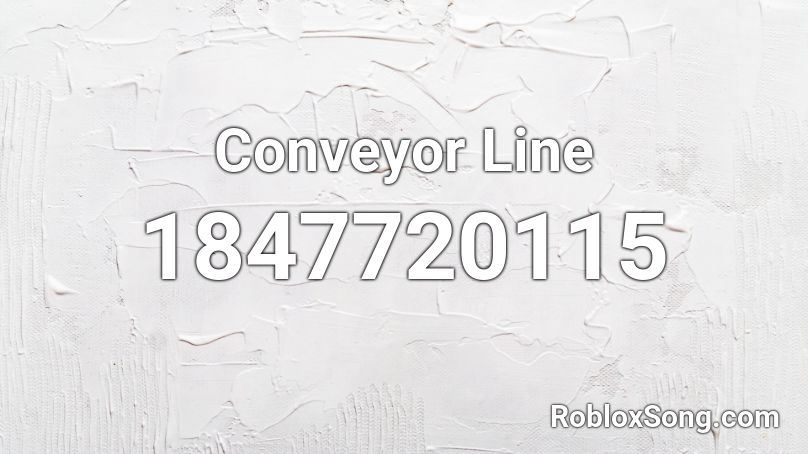 Conveyor Line Roblox ID