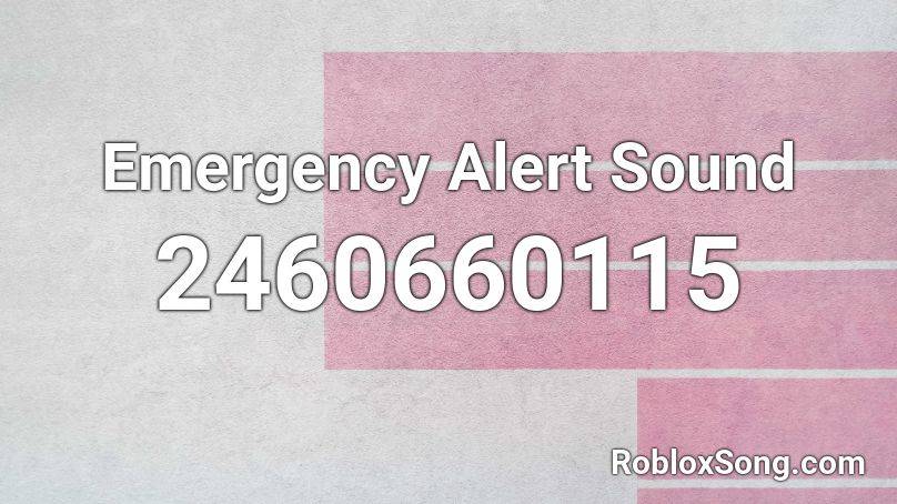 emergency alert roblox id