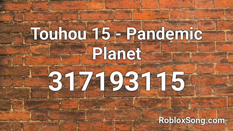 Touhou 15 - Pandemic Planet Roblox ID