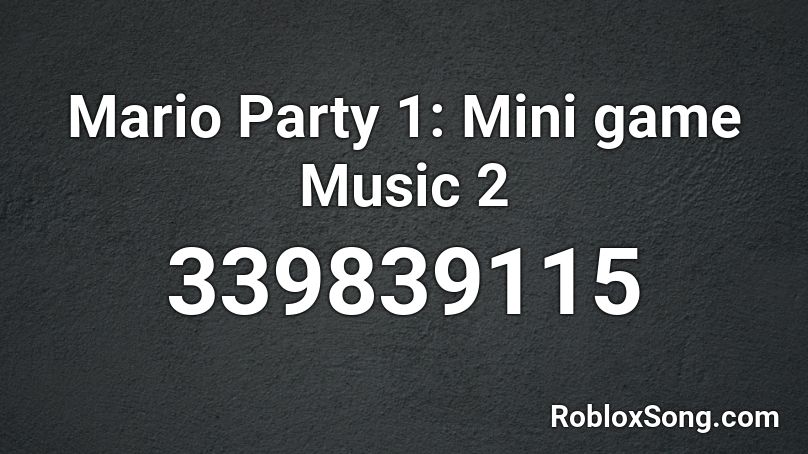 Mario Party 1 Mini Game Music 2 Roblox Id Roblox Music Codes - mario party music roblox id