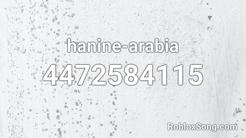 hanine-arabia Roblox ID