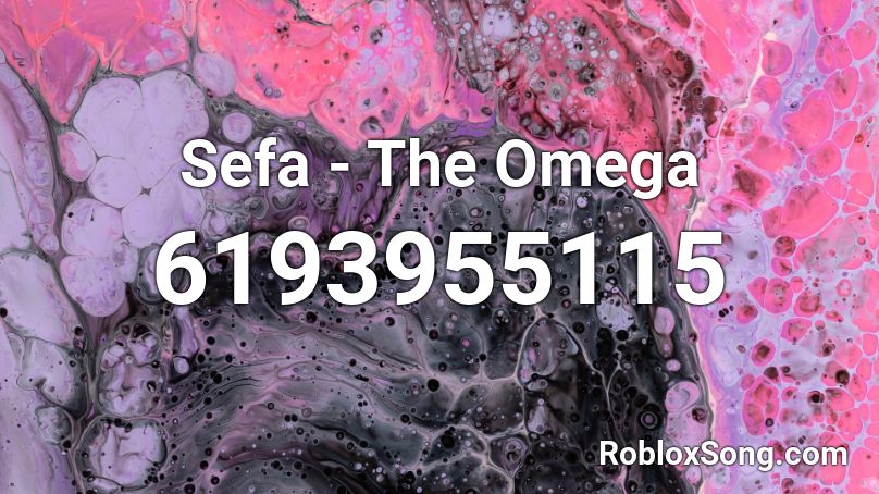 Sefa - The Omega Roblox ID