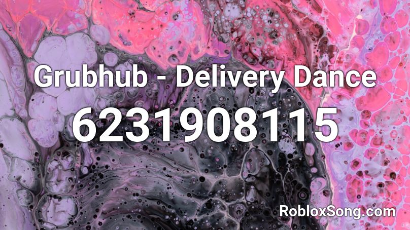 Grubhub - Delivery Dance Roblox ID