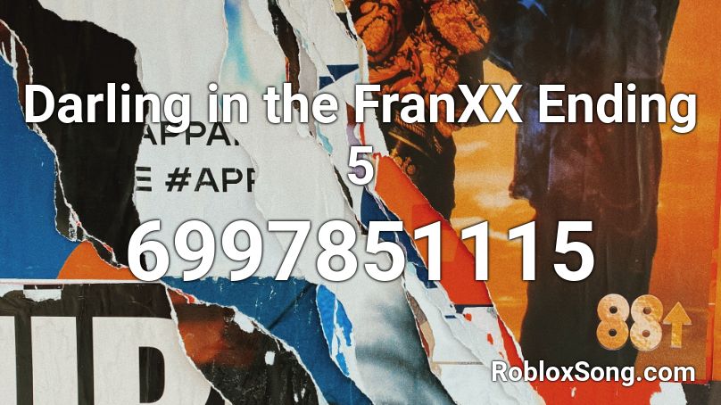 Darling in the FranXX Ending 5 Roblox ID
