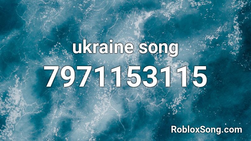 ukraine song Roblox ID