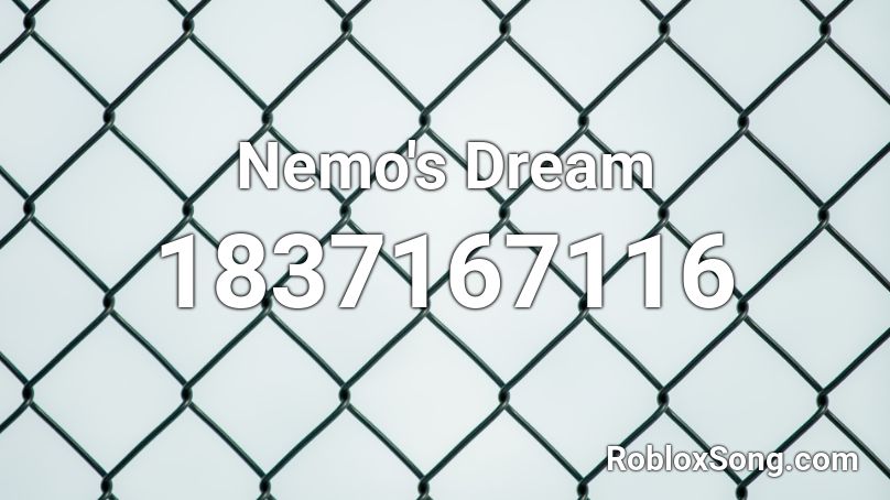 Nemo's Dream Roblox ID