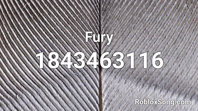 Fury Roblox ID