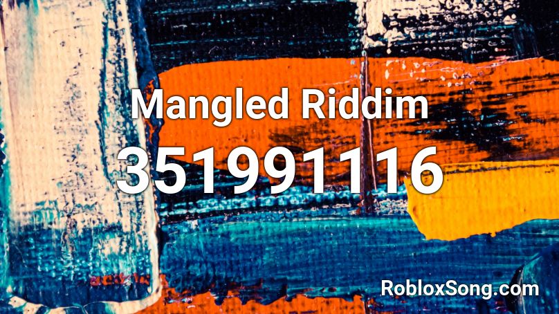 Mangled Riddim Roblox Id Roblox Music Codes - code for mangled for roblox
