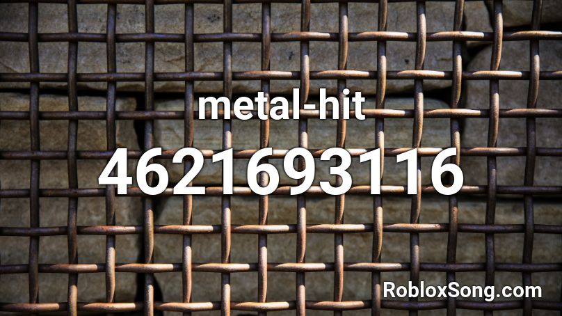 metal-hit Roblox ID