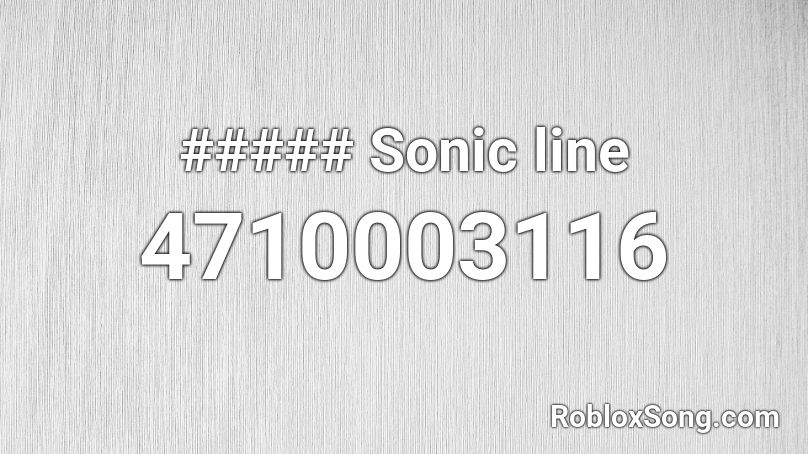 ##### Sonic line Roblox ID