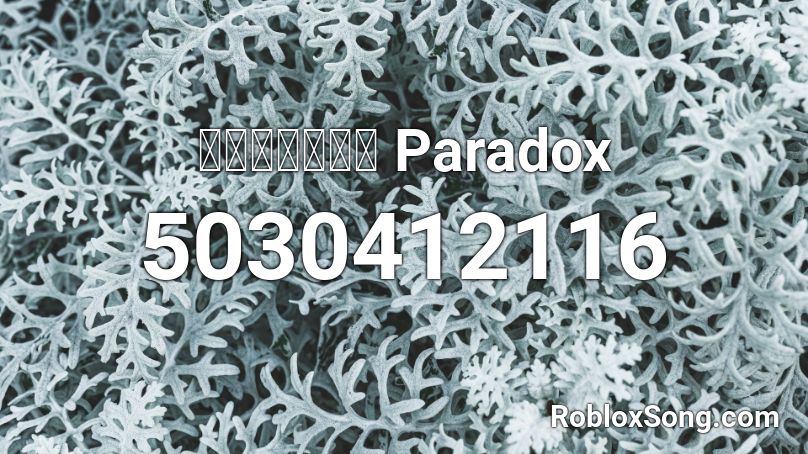 ฤดูร้อน Paradox Roblox ID