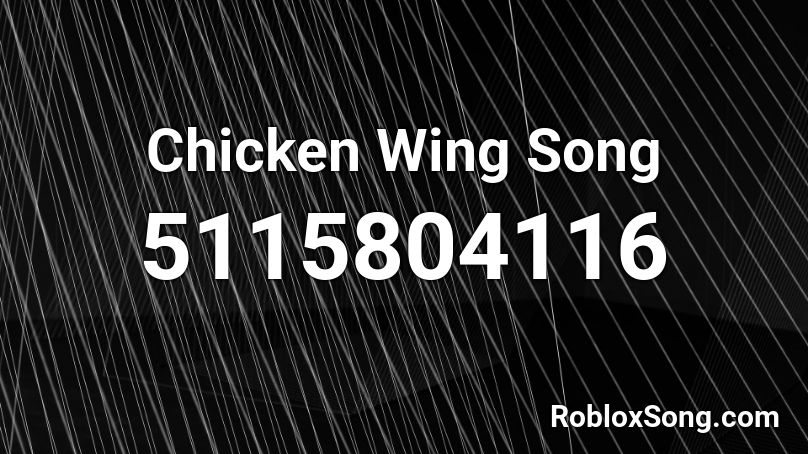 chicken song roblox id
