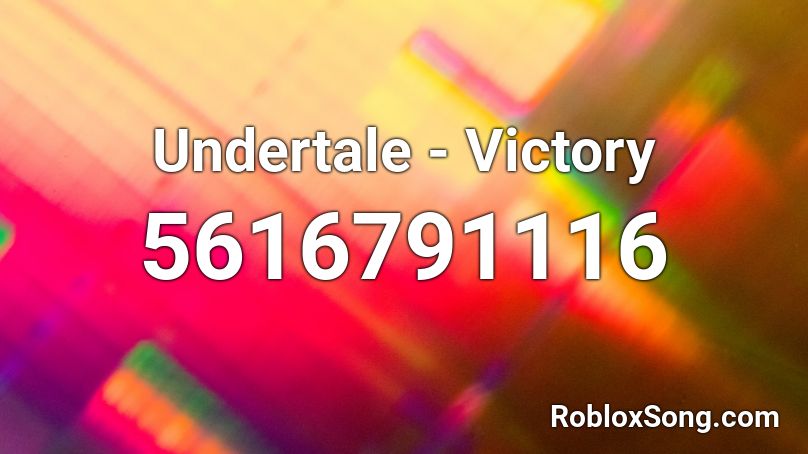 Undertale - Victory Roblox ID
