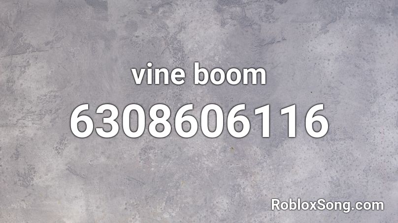 vine boom Roblox ID