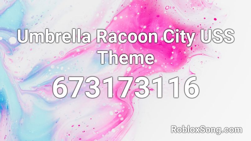 Umbrella Racoon City USS Theme Roblox ID