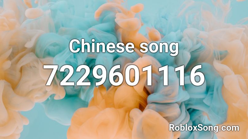 Chinese song Roblox ID