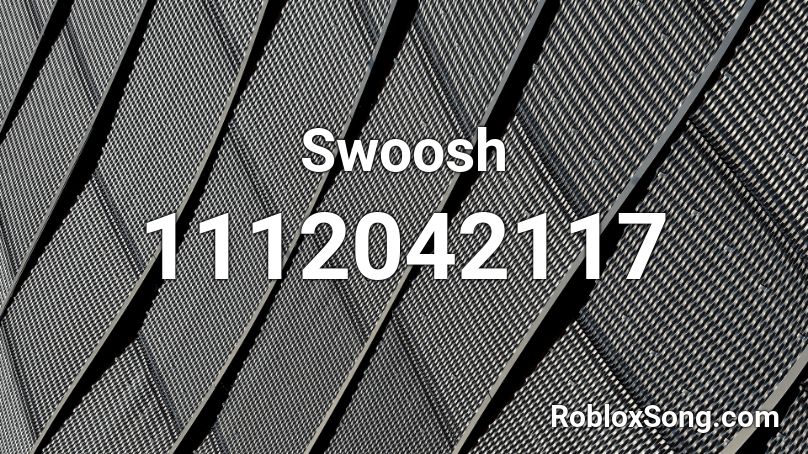 Swoosh Roblox ID