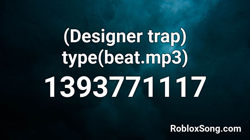 (Designer trap) Roblox ID