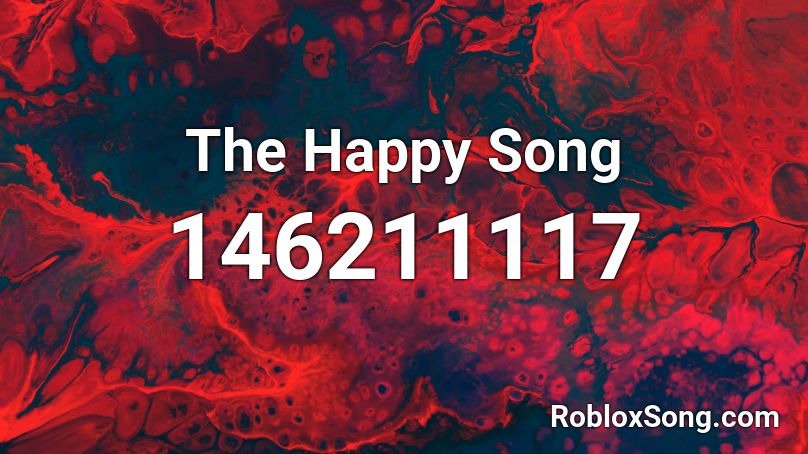 The Happy Song Roblox ID