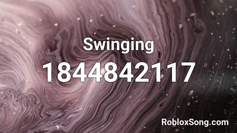 Swinging Roblox ID