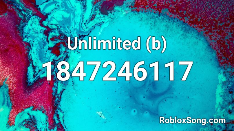 Unlimited (b) Roblox ID