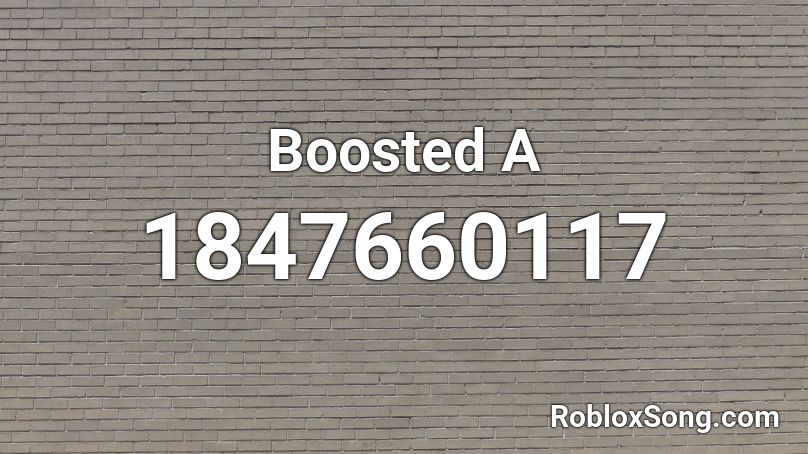 Boosted A Roblox ID