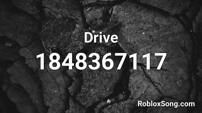 Drive Roblox ID