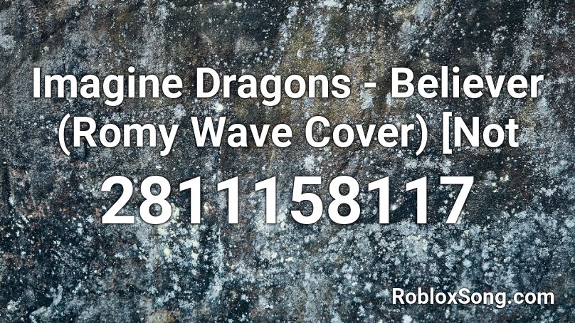 roblox id imagine dragons believer