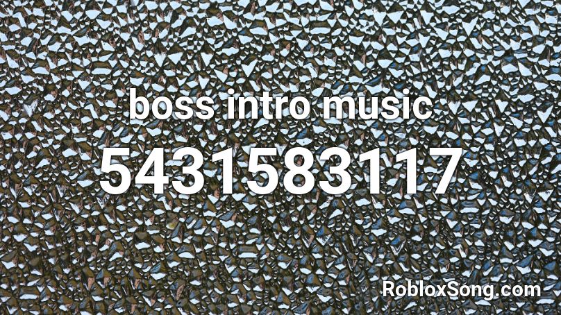 boss intro music Roblox ID