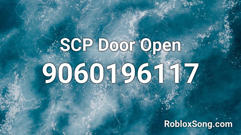 SCP Door Open Roblox ID