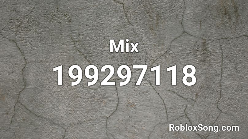 Mix Roblox ID