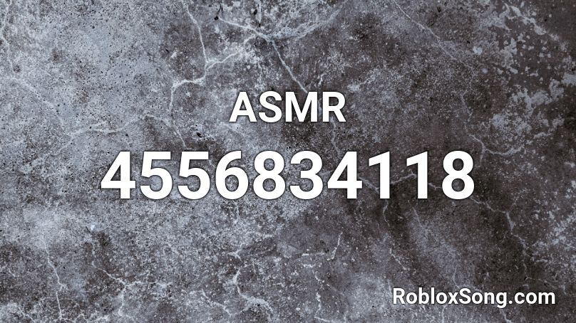 ASMR Roblox ID