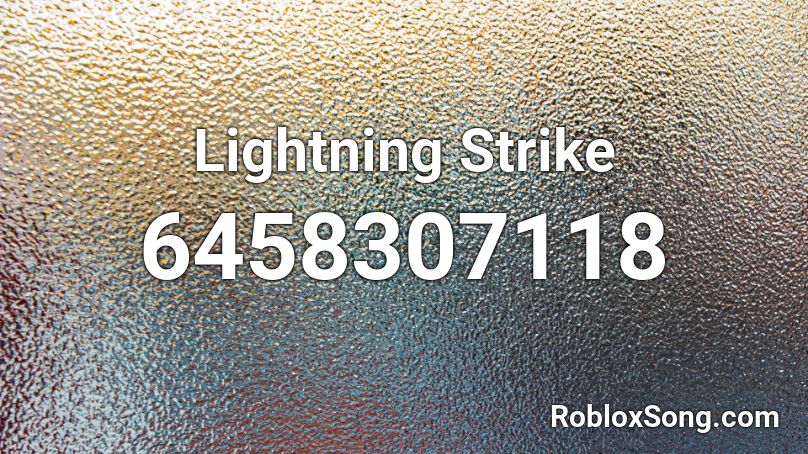 Lightning Strike Roblox ID
