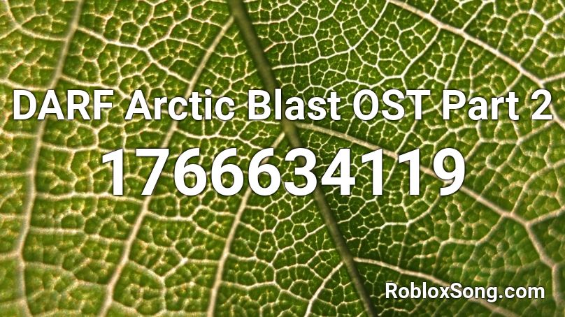 DARF Arctic Blast OST Part 2 Roblox ID