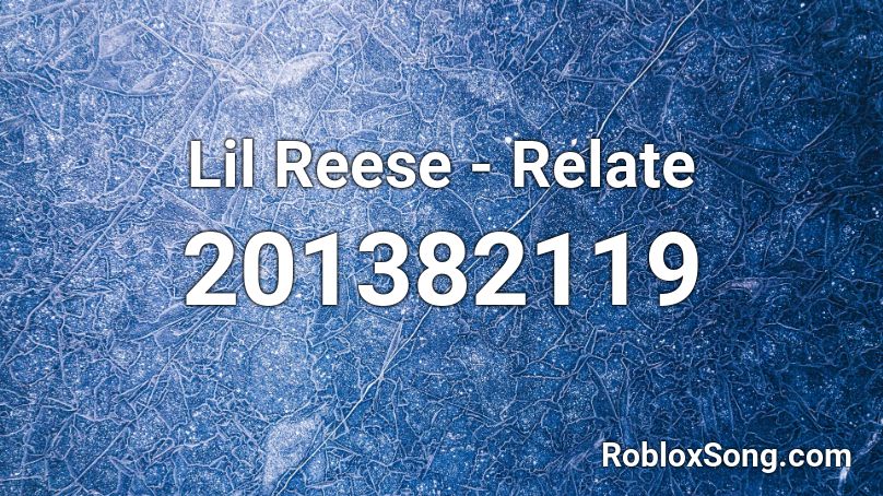Lil Reese - Relate Roblox ID