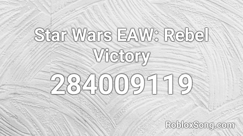 Star Wars EAW: Rebel Victory Roblox ID