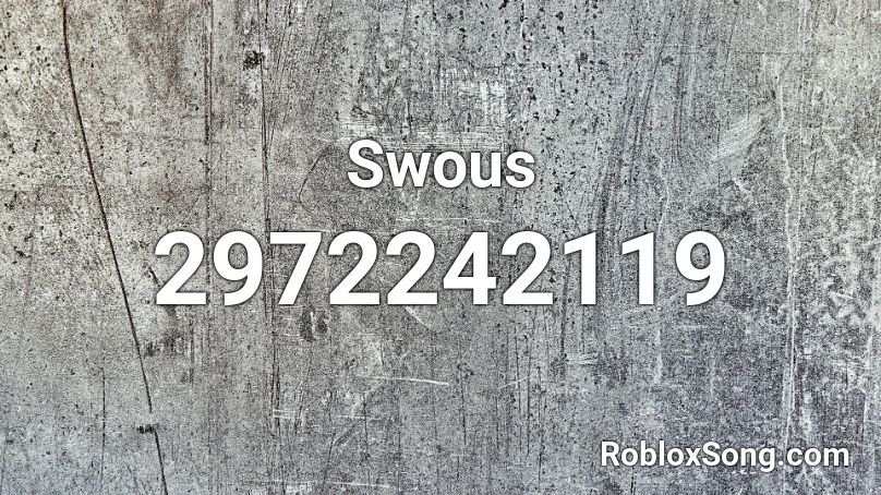 Swous Roblox ID