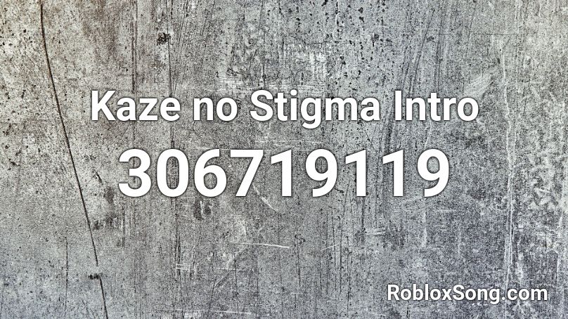 Kaze no Stigma Intro Roblox ID