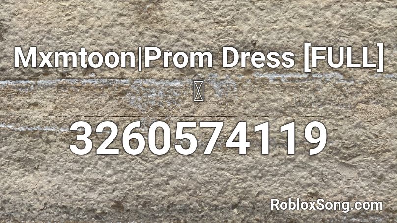 Mxmtoon Prom Dress Full Roblox Id Roblox Music Codes - roblox song id prom dress