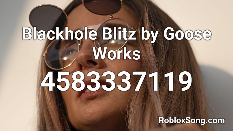 Blackhole Blitz by Goose Works Roblox ID
